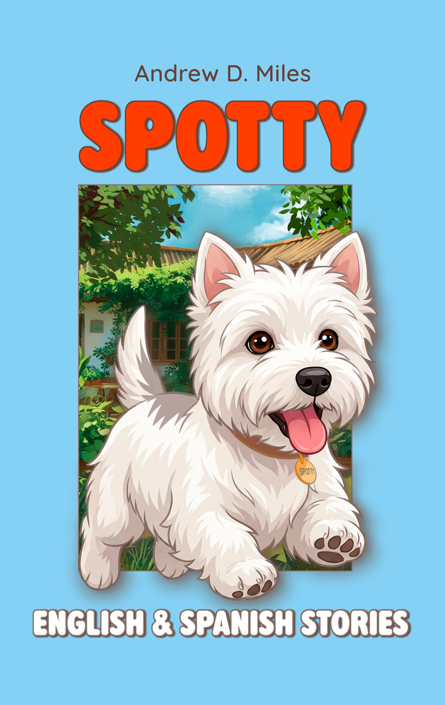 Spotty English and Spanish Stories